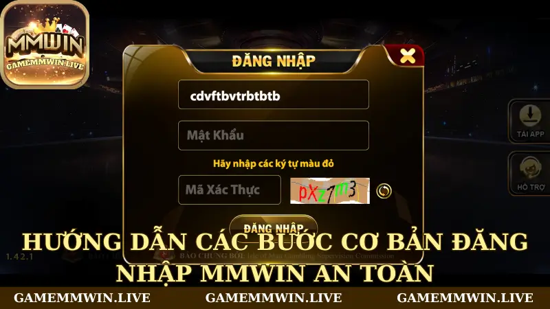 Hướng dẫn 3 bước cơ bản đăng nhập Mmwin an toàn